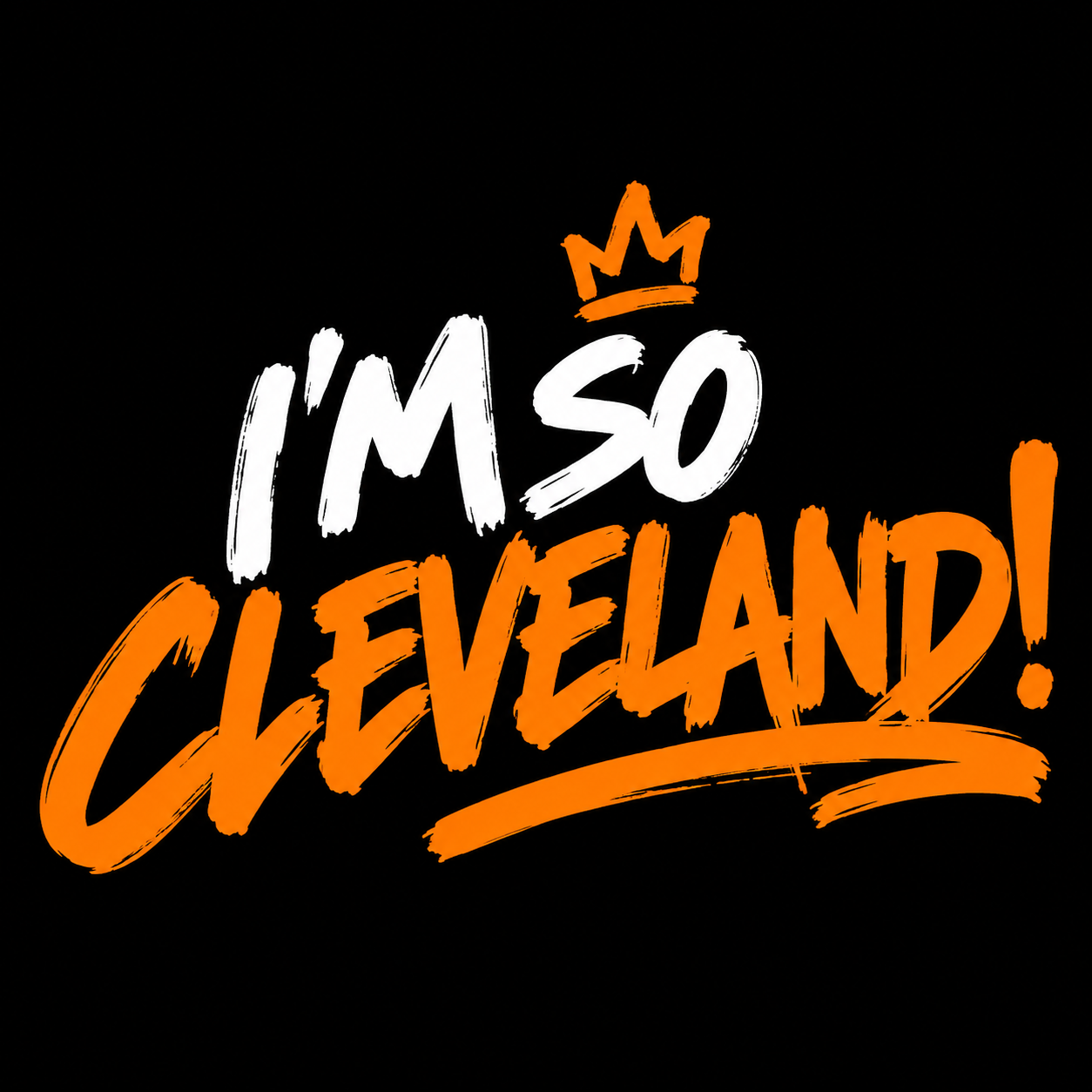 I’M SO CLEVELAND!